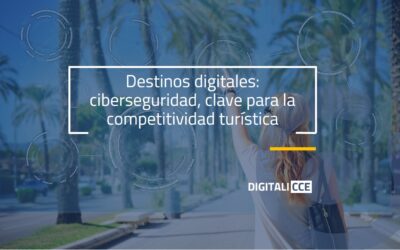 Destinos digitales: Ciberseguridad como clave para la competitividad turística